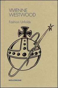 Vivienne Westwood. Fashion unfolds - Librerie.coop