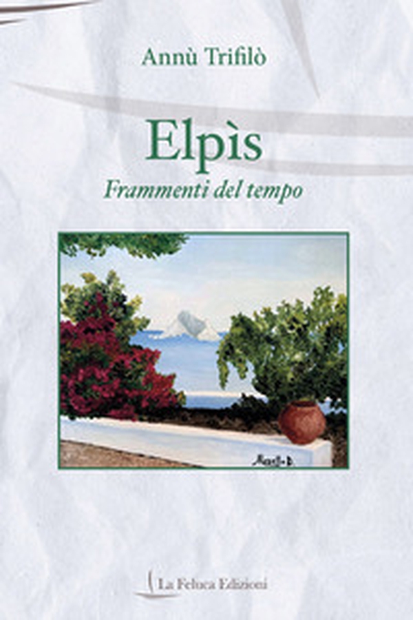 Elpis. Frammenti del tempo - Librerie.coop
