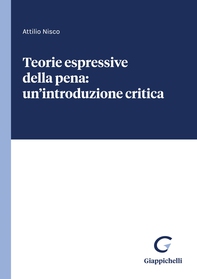 Teorie espressive della pena: un'introduzione critica - Librerie.coop