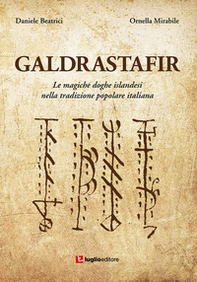 Galdrastafir. Le magiche doghe islandesi nella tradizione popolare italiana - Librerie.coop