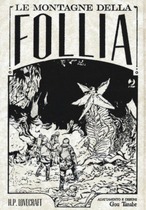 Le montagne della follia da H. P. Lovecraft. Omnibus - Librerie.coop Le montagne della follia da H. P. Lovecraft. Omnibus - Librerie.coop