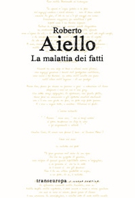 La malattia dei fatti - Librerie.coop