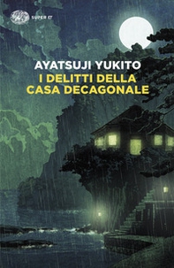 I delitti della casa decagonale - Librerie.coop