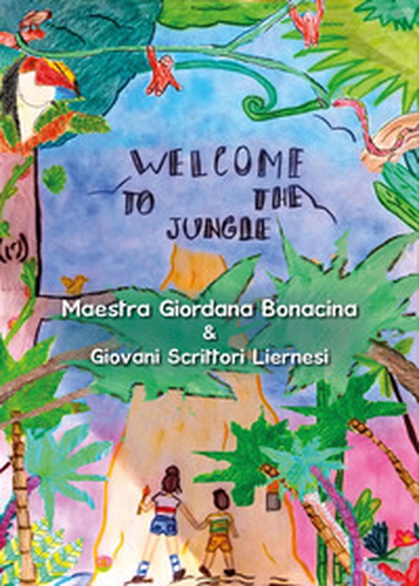 Welcome to the jungle - Librerie.coop Welcome to the jungle - Librerie.coop