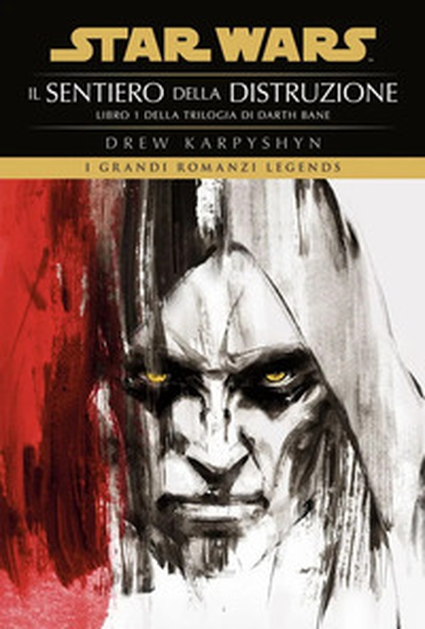 Il sentiero della distruzione. Star Wars. Darth Bane - Vol. 1 - Librerie.coop Il sentiero della distruzione. Star Wars. Darth Bane - Vol. 1 - Librerie.coop