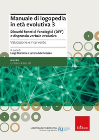 Manuale di logopedia in età evolutiva - Vol. 3 - Librerie.coop