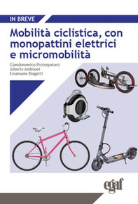 Mobilità ciclistica, con monopattini elettrici e micromobilità - Librerie.coop