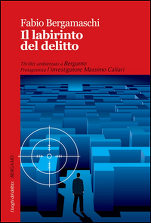 Il labirinto del delitto - Librerie.coop Il labirinto del delitto - Librerie.coop