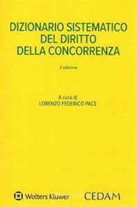 Dizionario sistematico del diritto della concorrenza - Librerie.coop