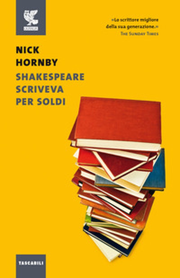 Shakespeare scriveva per soldi. Diario di un lettore - Librerie.coop Shakespeare scriveva per soldi. Diario di un lettore - Librerie.coop