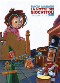 La notte dei giocattoli - Librerie.coop