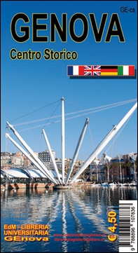 Genova centro storico. Itinerari a piedi in città. Trekking urbano a Genova, la superba repubblica marinara - Librerie.coop