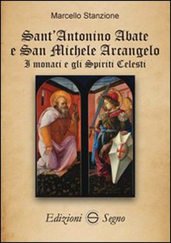 Sant'Antonino abate e san Michele Arcangelo - Librerie.coop Sant'Antonino abate e san Michele Arcangelo - Librerie.coop