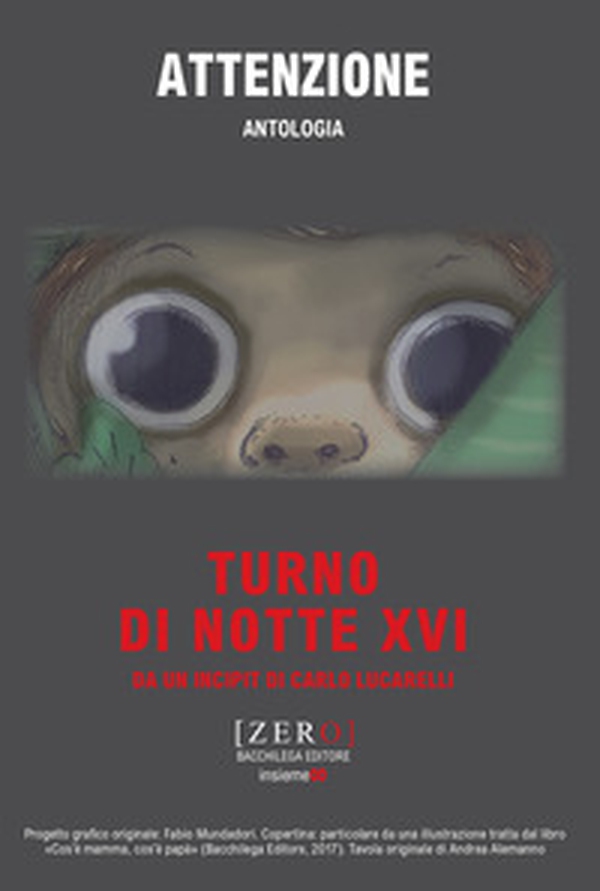 Attenzione. Turno di notte - Vol. 16 - Librerie.coop Attenzione. Turno di notte - Vol. 16 - Librerie.coop