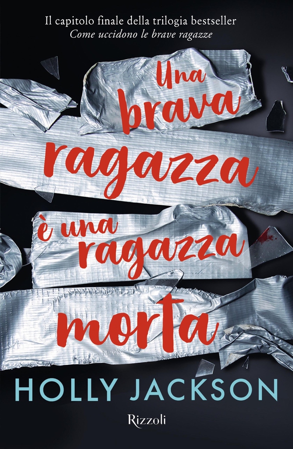 Una brava ragazza è una ragazza morta - Librerie.coop Una brava ragazza è una ragazza morta - Librerie.coop