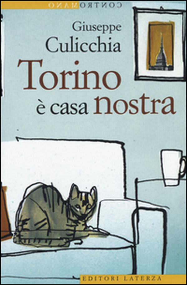 Torino è casa nostra - Librerie.coop Torino è casa nostra - Librerie.coop