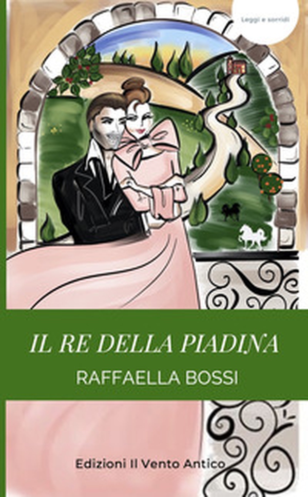 Il Re della piadina - Librerie.coop Il Re della piadina - Librerie.coop