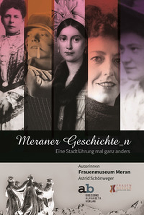 Meraner Geschichte_n. Eine Stadtführung mal ganz anders - Librerie.coop Meraner Geschichte_n. Eine Stadtführung mal ganz anders - Librerie.coop