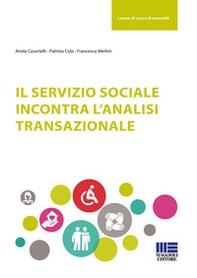 Il servizio sociale incontra l'analisi transazionale - Librerie.coop