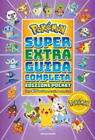 Pokémon. Super extra guida completa. Ediz. pocket - Librerie.coop