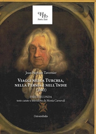 Viaggi nella Turchia, nella Persia e nell'Indie - Librerie.coop