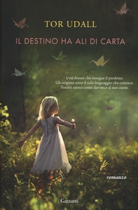 Il destino ha ali di carta - Librerie.coop Il destino ha ali di carta - Librerie.coop