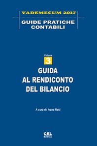 Guida al rendiconto del bilancio. Vademecum 2017 - Vol. 3 - Librerie.coop