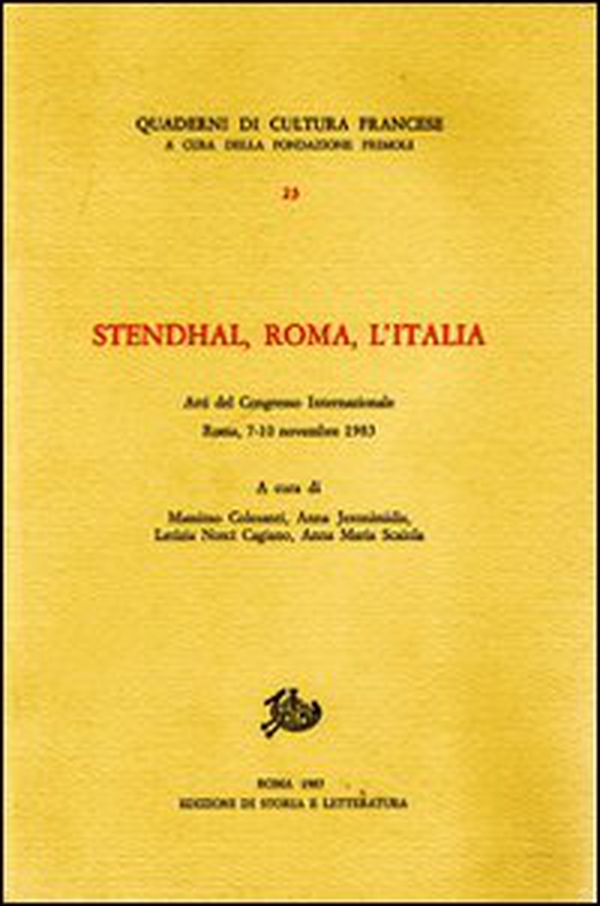 Stendhal, Roma, l'Italia. Atti del Congresso internazionale (Roma, 7-10 novembre 1983) - Librerie.coop Stendhal, Roma, l'Italia. Atti del Congresso internazionale (Roma, 7-10 novembre 1983) - Librerie.coop