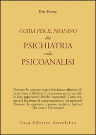 Guida per il profano alla psichiatria e alla psicanalisi - Librerie.coop Guida per il profano alla psichiatria e alla psicanalisi - Librerie.coop