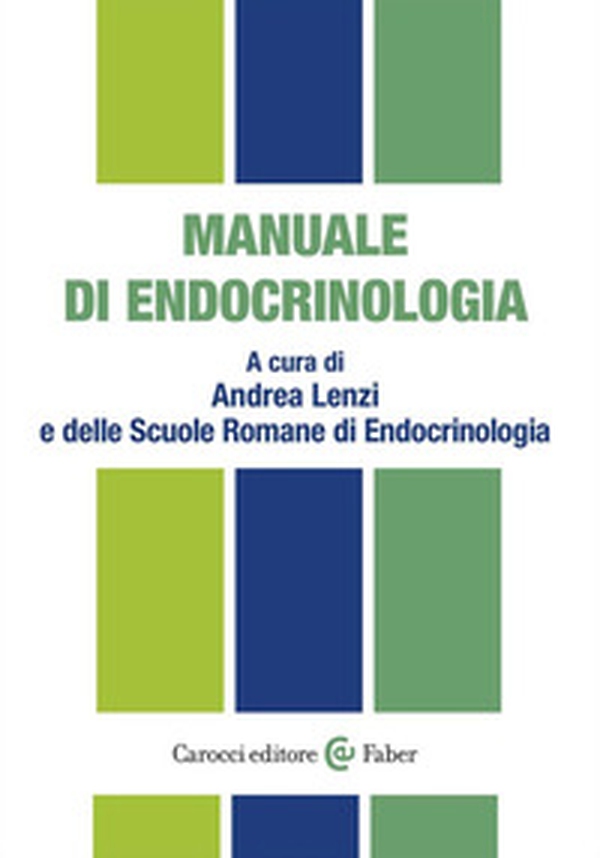 Manuale di endocrinologia - Librerie.coop Manuale di endocrinologia - Librerie.coop
