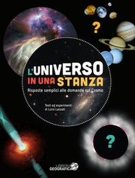 L'universo in una stanza. Risposte semplici alle domande sul cosmo - Librerie.coop