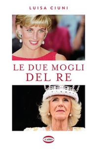 Le due mogli del re - Librerie.coop