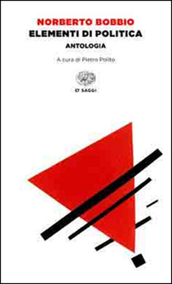 Elementi di politica. Antologia - Librerie.coop Elementi di politica. Antologia - Librerie.coop