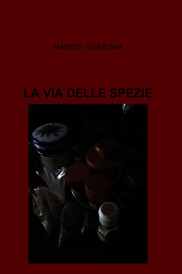 La via delle spezie - Librerie.coop La via delle spezie - Librerie.coop