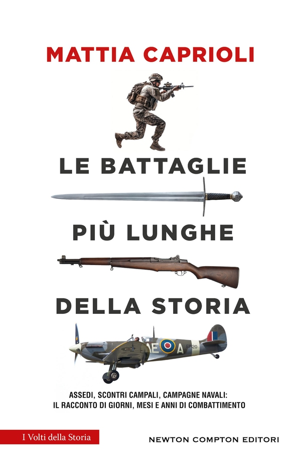 Le battaglie più lunghe della storia - Librerie.coop Le battaglie più lunghe della storia - Librerie.coop