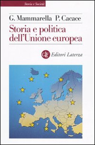 Storia e politica dell'Unione Europea (1926-2005) - Librerie.coop Storia e politica dell'Unione Europea (1926-2005) - Librerie.coop