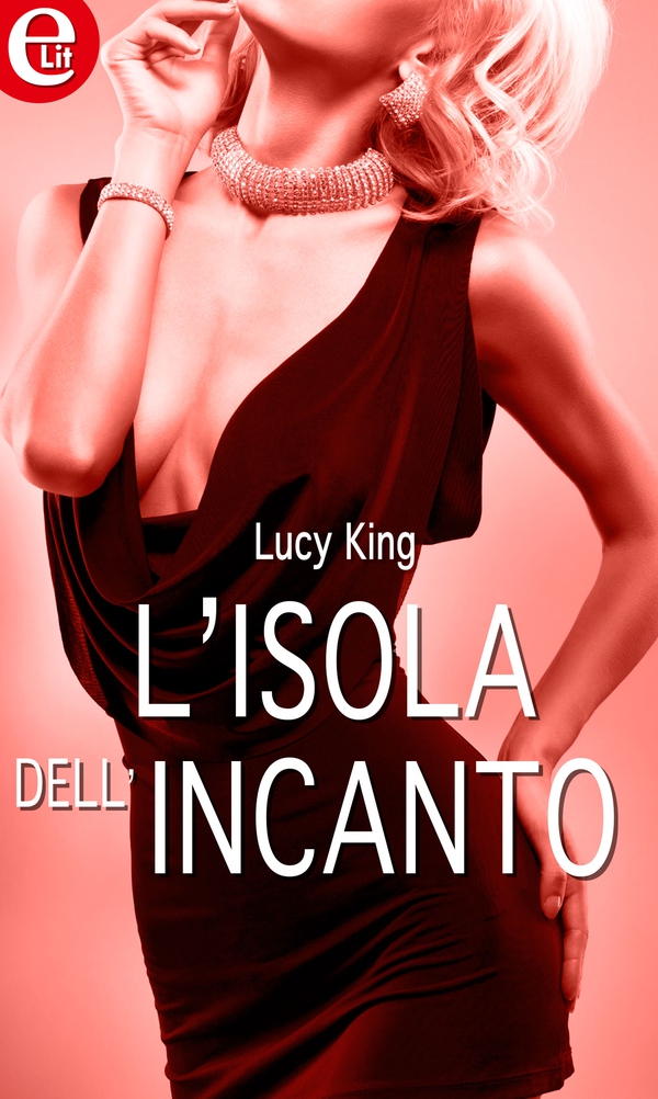 L'isola dell'incanto (eLit) - Librerie.coop L'isola dell'incanto (eLit) - Librerie.coop