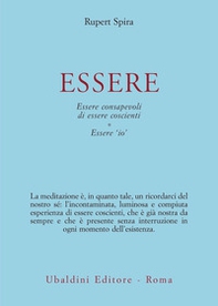 Essere. Essere consapevoli di essere coscienti Essere «io» - Librerie.coop Essere. Essere consapevoli di essere coscienti Essere «io» - Librerie.coop