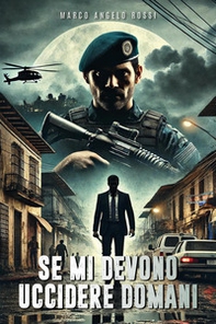 Se mi devono uccidere domani - Librerie.coop