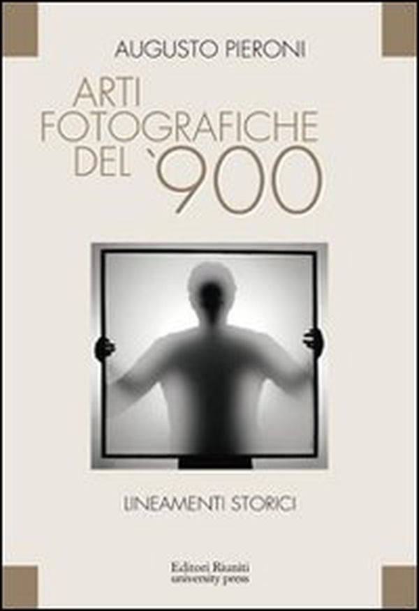 Arti fotografiche del '900 - Librerie.coop Arti fotografiche del '900 - Librerie.coop