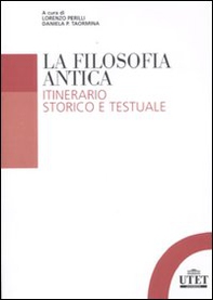La filosofia antica. Itinerario storico e testuale - Librerie.coop