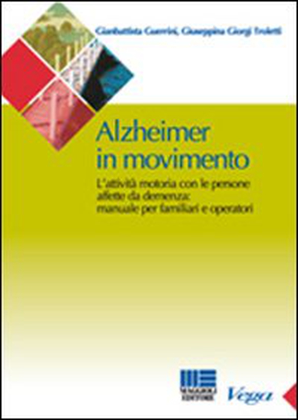 Alzheimer in movimento - Librerie.coop Alzheimer in movimento - Librerie.coop