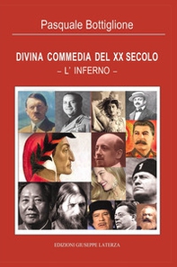 Divina commedia del XX secolo. L'inferno - Librerie.coop