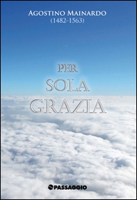 Per sola grazia - Librerie.coop
