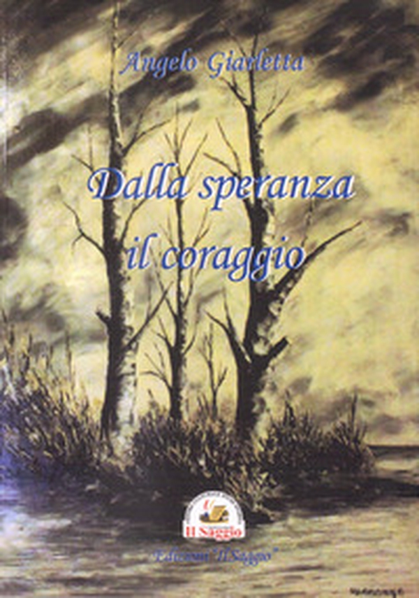 Dalla speranza il coraggio - Librerie.coop Dalla speranza il coraggio - Librerie.coop