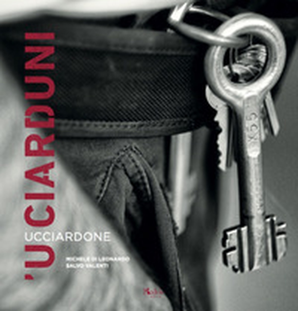 'U Ciarduni. Ucciardone - Librerie.coop 'U Ciarduni. Ucciardone - Librerie.coop