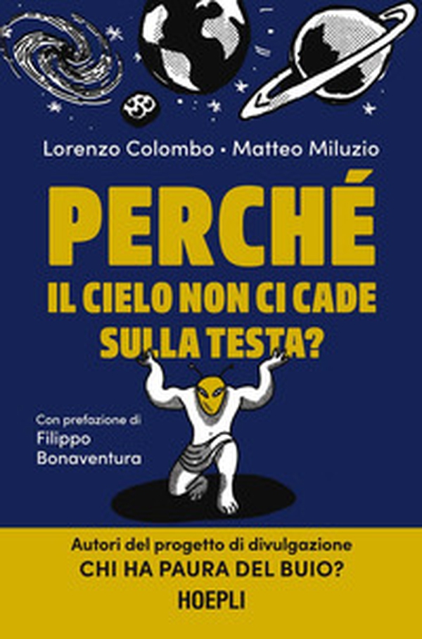 Perché il cielo non ci cade sulla testa? - Librerie.coop Perché il cielo non ci cade sulla testa? - Librerie.coop