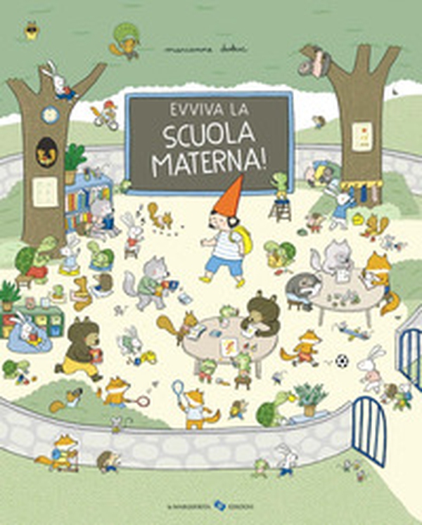Evviva la scuola materna! - Librerie.coop Evviva la scuola materna! - Librerie.coop