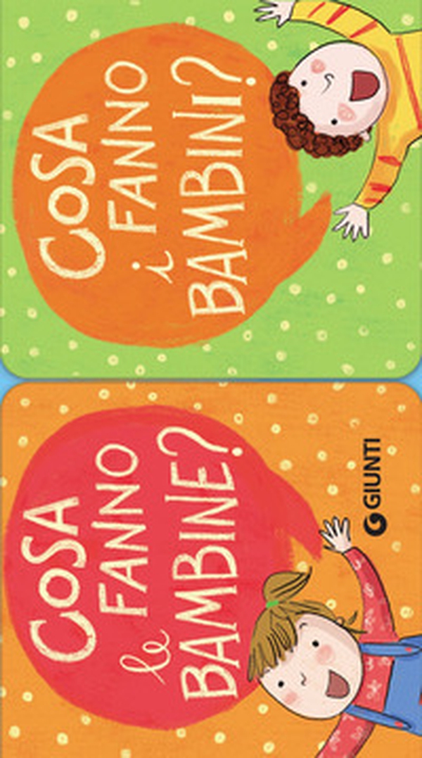 Cosa fanno le bambine? Cosa fanno i bambini? - Librerie.coop Cosa fanno le bambine? Cosa fanno i bambini? - Librerie.coop