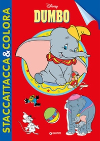 Dumbo. Staccattacca e colora. Con adesivi - Librerie.coop
